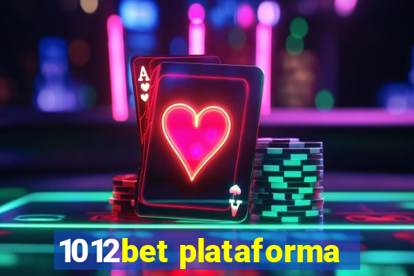 1012bet plataforma